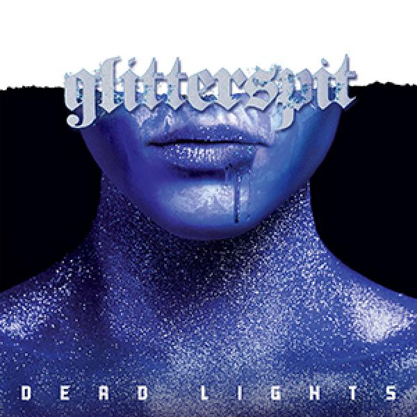 Bundle - DEAD LIGHTS - Glitterspit (Lim. Double Vinyl + Digisleeve CD)