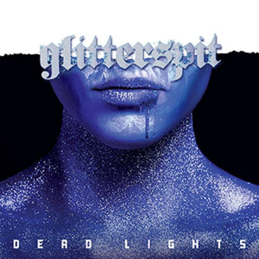 DEAD LIGHTS - Glitterspit (Lim. transparent blue double vinyl - 2LP)