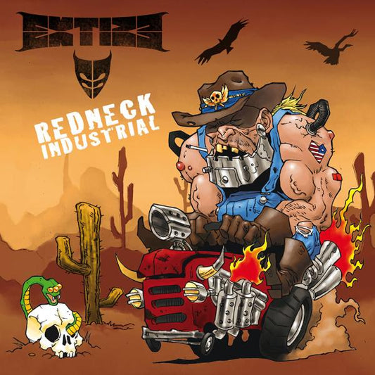 EXTIZE - Redneck Industrial (Lim. Digipak)