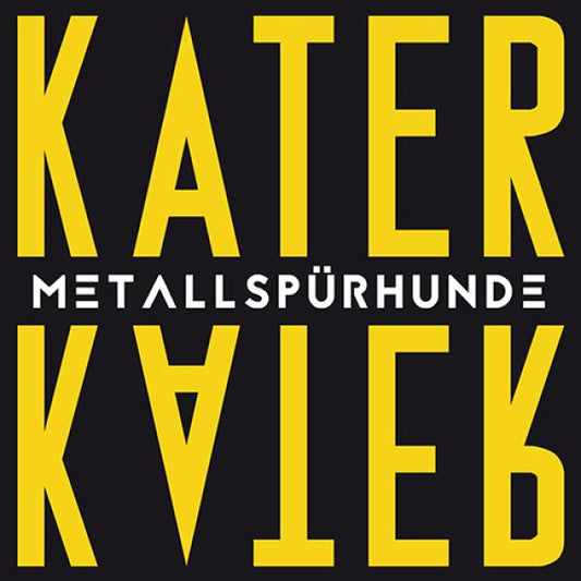 METALLSPÜRHUNDE - Kater (EP)