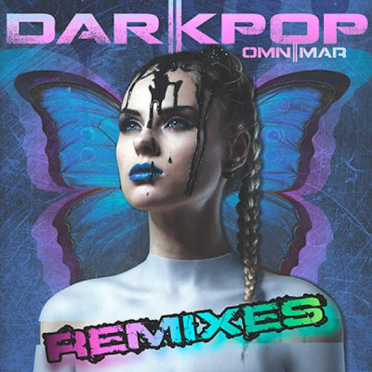 OMNIMAR - DARKPOP REMIXES (Lim. Digipak)